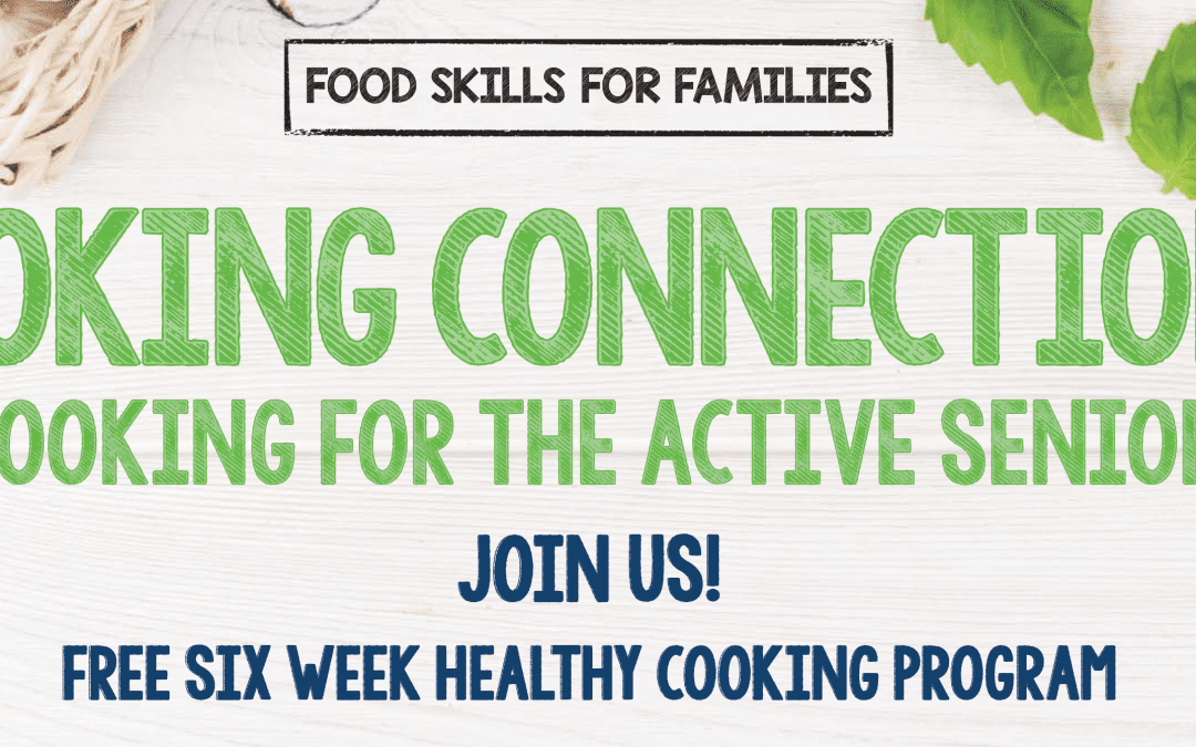 Food Skills for Families: Cooking Connections