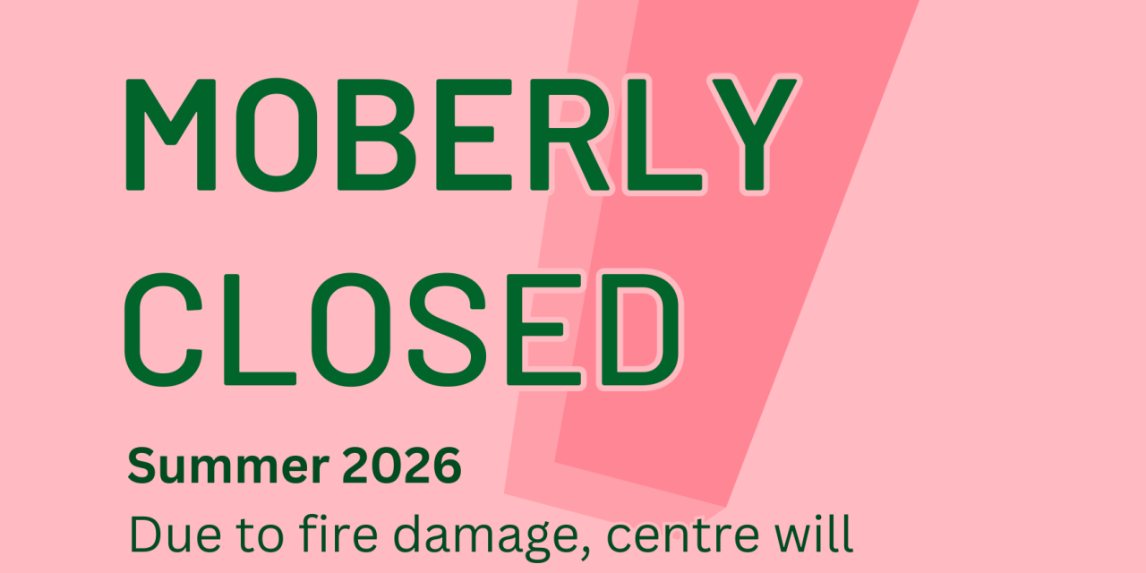 Moberly Closed for Summer 2026