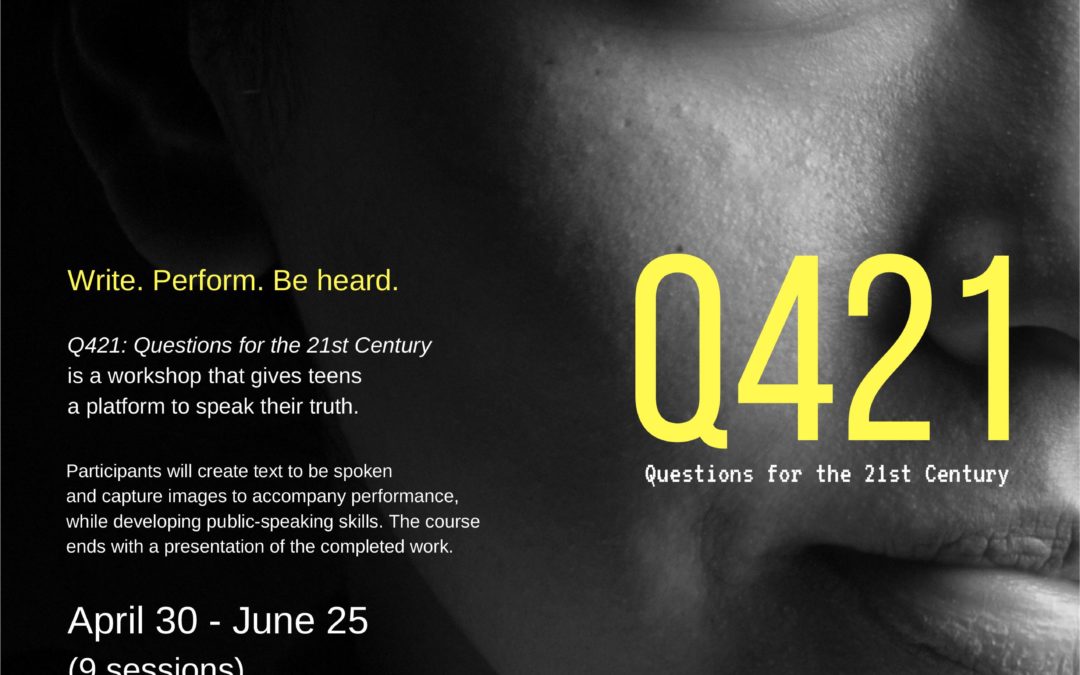 Q421: Questions for the 21st Century