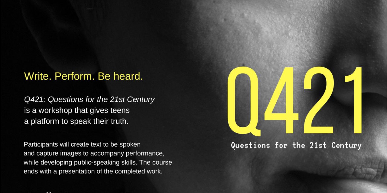 Q421: Questions for the 21st Century