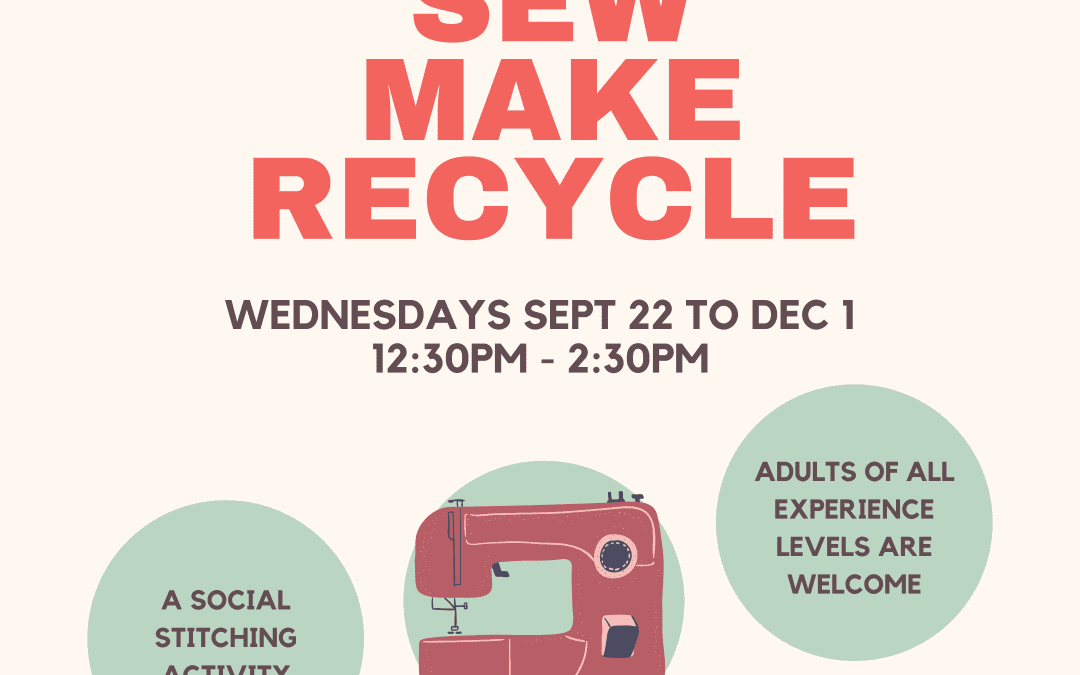 Social Stitching: Sew, Make, Recycle
